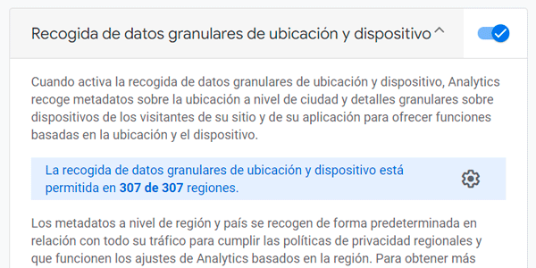 Recogida de datos granulares de ubicación y dispositivo GA4 activado