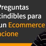 Le 10 domande essenziali per lanciare un ecommerce che funzioni